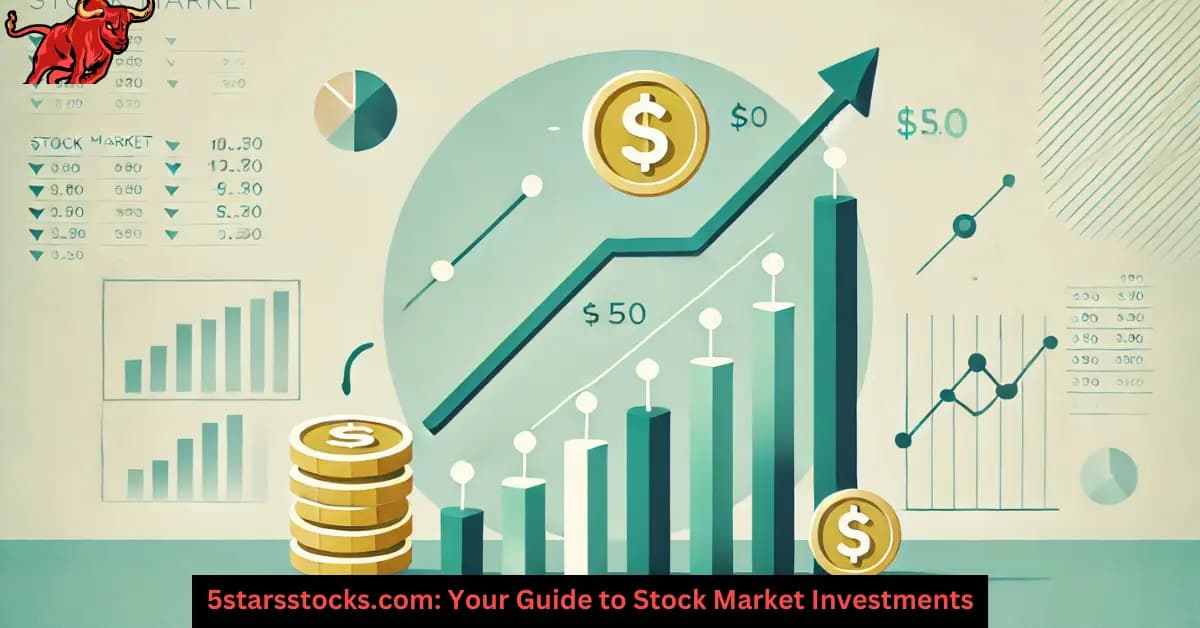 5starsstocks.com: Your Guide to Stock Market Investments